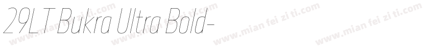 29LT Bukra Ultra Bold字体转换